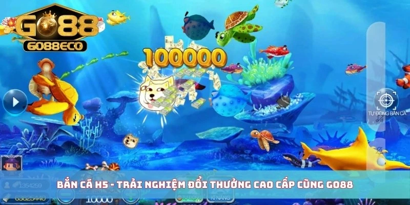 Bắn Cá H5
