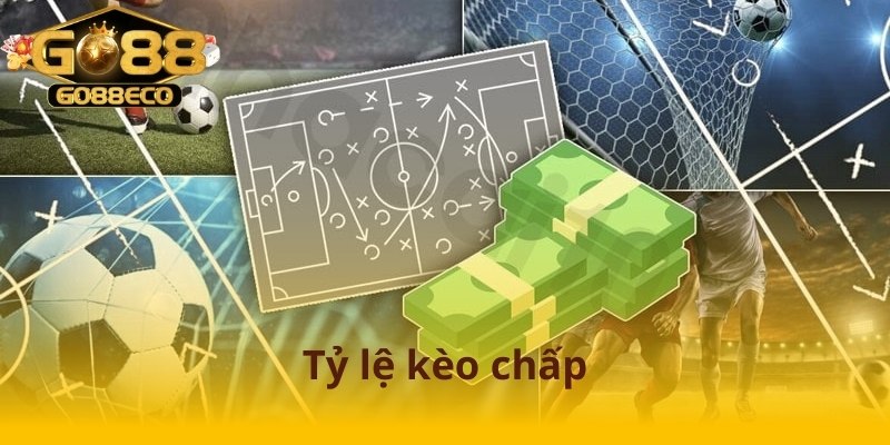 Phải nắm vững từng tỷ lệ kèo chấp để đưa ra cho mình lựa chọn thông minh nhất