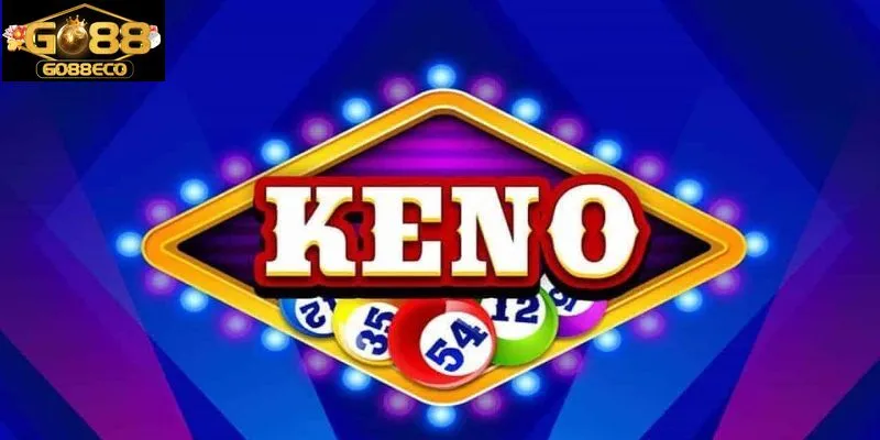 Chơi xổ số keno Go88 tuyệt đối an toàn và bảo mật 