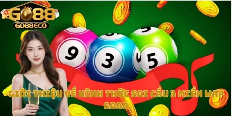 Giới thiệu về hình thức soi cầu 3 miền Wap Go88