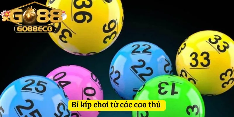 Bí kíp chơi từ các cao thủ