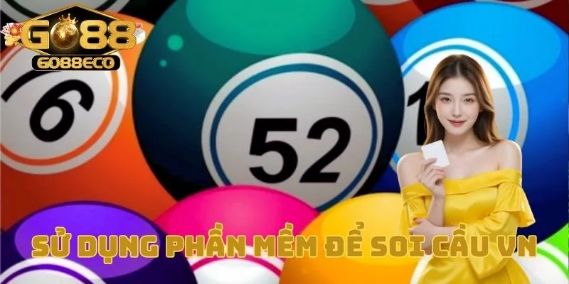 Sử dụng phần mềm để soi cầu VN